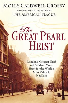 The Great Pearl Heist by Mary Caldwell Crosby